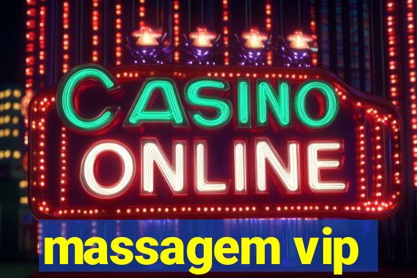 massagem vip